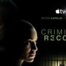 Veja trailer de Criminal Record, nova série policial da Apple TV Plus